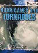 Hurricanes and tornadoes